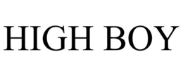 HIGH BOY trademark