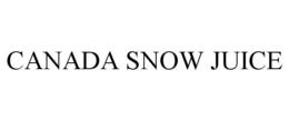 CANADA SNOW JUICE trademark