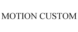 MOTION CUSTOM trademark