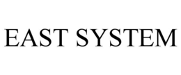 EAST SYSTEM trademark