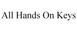 ALL HANDS ON KEYS trademark