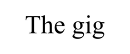 THE GIG trademark