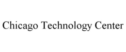 CHICAGO TECHNOLOGY CENTER trademark