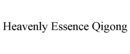 HEAVENLY ESSENCE QIGONG trademark