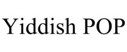 YIDDISH POP trademark