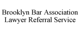 BROOKLYN BAR ASSOCIATION LAWYER REFERRAL SERVICE trademark