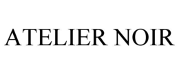 ATELIER NOIR trademark