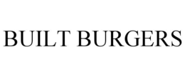 BUILT BURGERS trademark