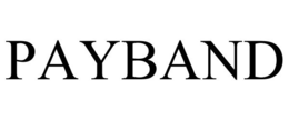 PAYBAND trademark
