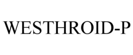 WESTHROID-P trademark