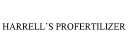 HARRELL'S PROFERTILIZER trademark