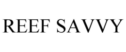 REEF SAVVY trademark