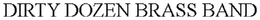 DIRTY DOZEN BRASS BAND trademark
