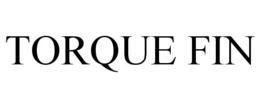 TORQUE FIN trademark