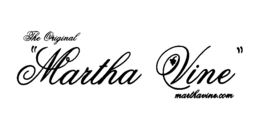 THE ORIGINAL "MARTHA VINE" MARTHAVINE.COM trademark