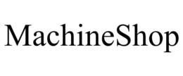 MACHINESHOP trademark