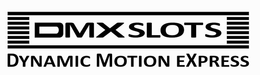 DMX SLOTS DYNAMIC MOTION EXPRESS trademark