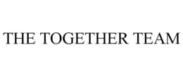 THE TOGETHER TEAM trademark