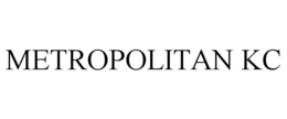METROPOLITAN KC trademark