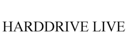 HARDDRIVE LIVE trademark