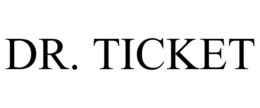 DR. TICKET trademark