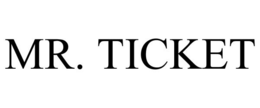MR. TICKET trademark