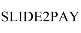 SLIDE2PAY trademark