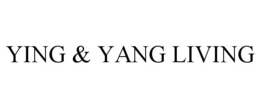 YING & YANG LIVING trademark