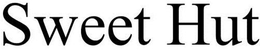 SWEET HUT trademark