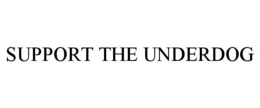 SUPPORT THE UNDERDOG trademark