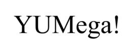 YUMEGA! trademark