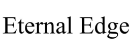 ETERNAL EDGE trademark