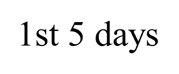 1ST 5 DAYS trademark