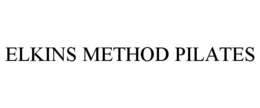 ELKINS METHOD PILATES trademark