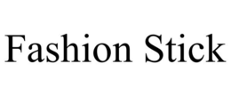FASHION STICK trademark