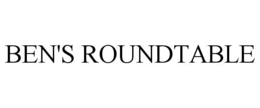 BEN'S ROUNDTABLE trademark