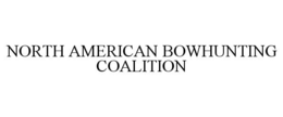 NORTH AMERICAN BOWHUNTING COALITION trademark