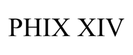 PHIX XIV trademark