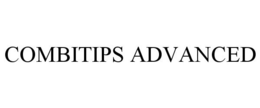 COMBITIPS ADVANCED trademark