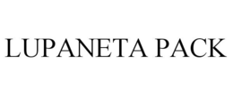 LUPANETA PACK trademark