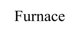 FURNACE trademark