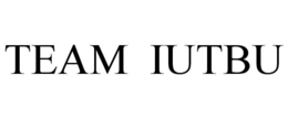 TEAM IUTBU trademark