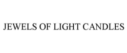 JEWELS OF LIGHT CANDLES trademark