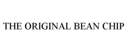 THE ORIGINAL BEAN CHIP trademark