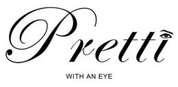 PRETTI WITH AN EYE trademark
