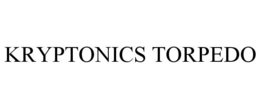 KRYPTONICS TORPEDO trademark
