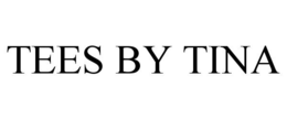TEES BY TINA trademark