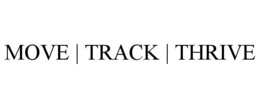 MOVE | TRACK | THRIVE trademark