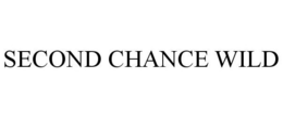 SECOND CHANCE WILD trademark