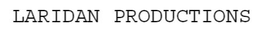 LARIDAN PRODUCTIONS trademark
